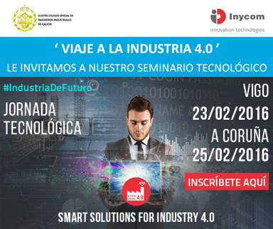 ICOIIG e Inycom organizan la jornada ‘Viaje a la Industria 4.0’ para impulsar la digitalización de las industrias gallegas